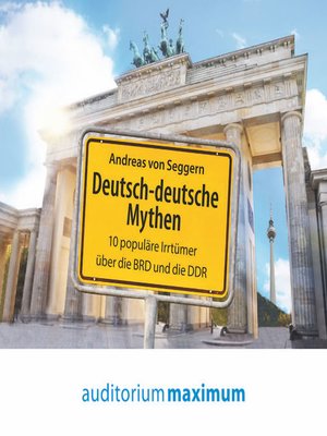 cover image of Deutsch-deutsche Mythen (Ungekürzt)